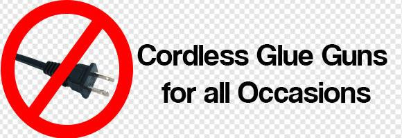 Best Cordless Glue Guns –