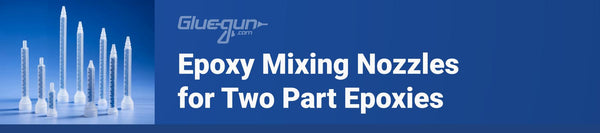 Epoxy Mixing Nozzles  for Two-Part Epoxies