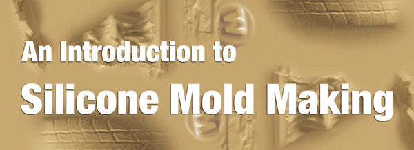 An introduction into silicone mold making