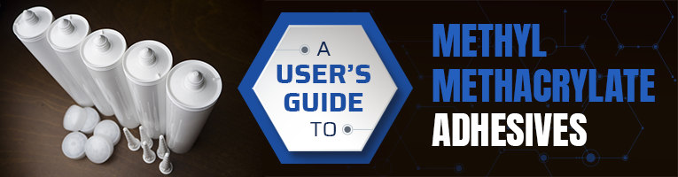 methyl methacrylate adhesive guide
